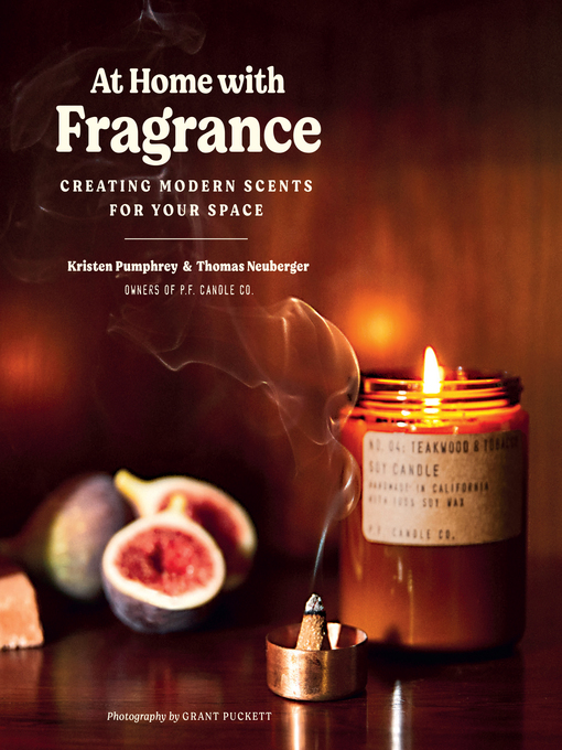 Title details for At Home with Fragrance by Kristen Pumphrey - Available